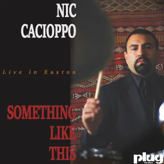 Something Like This by Nic Cacioppo