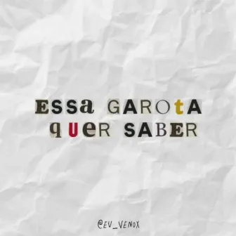 Essa Garota Quer Saber by Venox2099