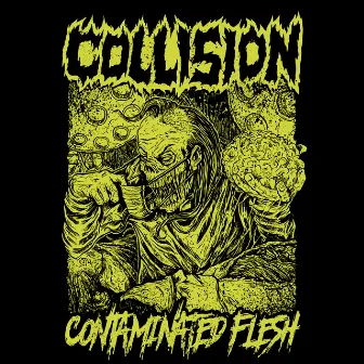 Contaminated Flesh by Collision