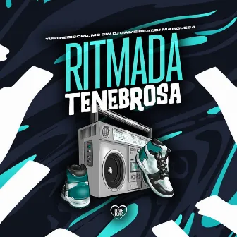 Ritmada Tenebrosa by DJ Game Beat