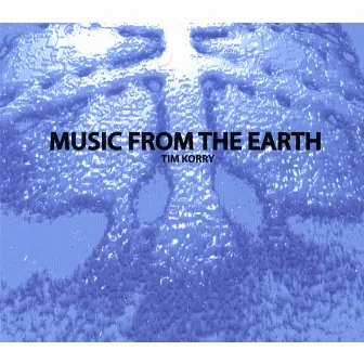 Music From Earth by Tim Korry