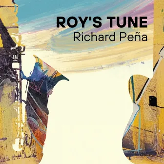 Roy's Tune by Richard Peña