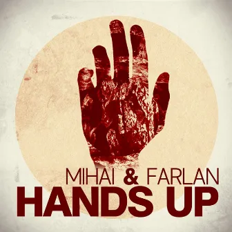 Hands Up by Mihai