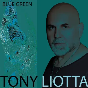 Blue Green by Tony Liotta