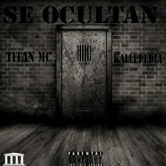 Se Ocultan by Titan Mc LVCP