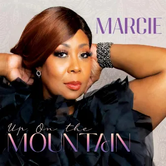 Up On The Mountain by Marcie