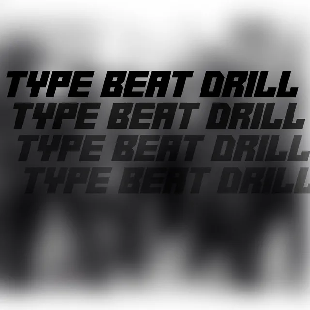 Type Beat Drill