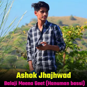 Balaji Meena Geet (Hanuman bassi) by Ashok Jhajhwad