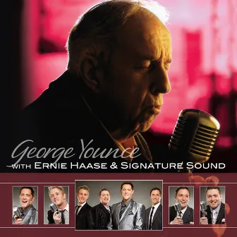 George Younce with Ernie Haase & Signature Sound (with Ernie Haase & Signature Sound) by George Younce