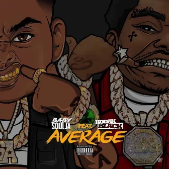 Average (feat. Kodak Black) by Baby Soulja