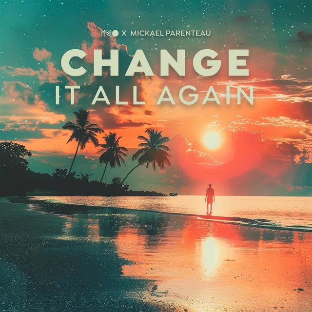 Change It All Again