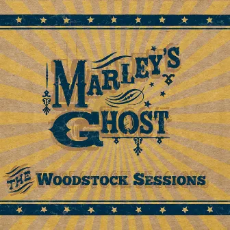 The Woodstock Sessions by Marley's Ghost