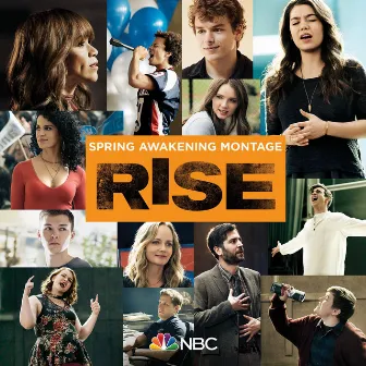 Spring Awakening Montage (Rise Cast Version) by Rise Cast