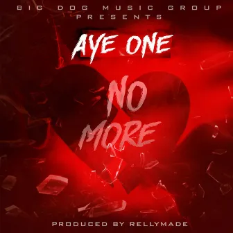 No More by Aye One