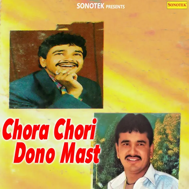 Chora Chori Dono Mast