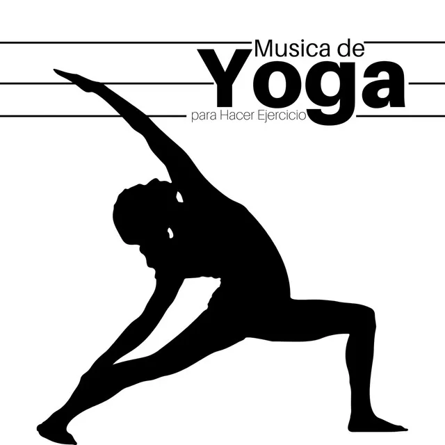 Musica de Yoga para Hacer Ejercicio