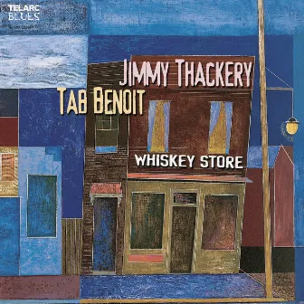 Whiskey Store by Jimmy Thackery