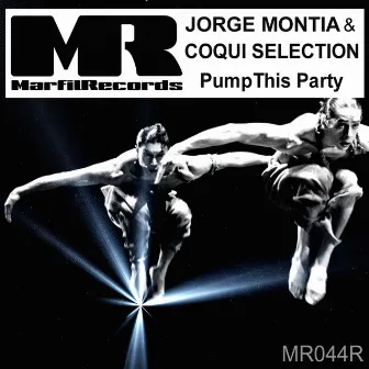 Pump This Party by Jorge Montia