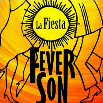 La Fiesta (Remasterizado) by Feverson