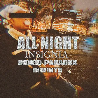 All Night by Insignia 2020