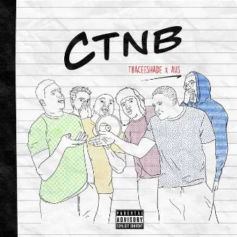 CTNB by Tracee Shade