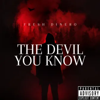 The Devil You Know by Unknown Artist