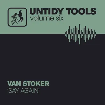 Say Again by Van Stoker