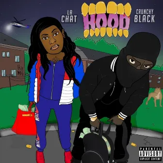 Hood by Crunchy Black