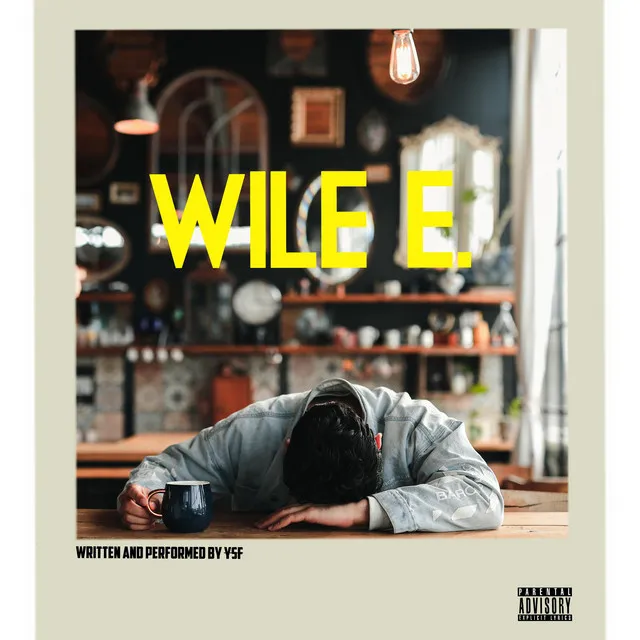 Wile E.