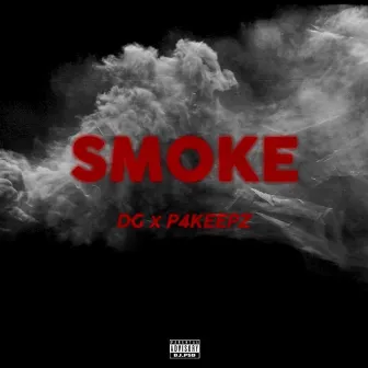 Smoke Pt. 1 by DG