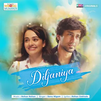 Diljaniya (Rvcj Wrong Number Soundtrack) by Rohan Rohan