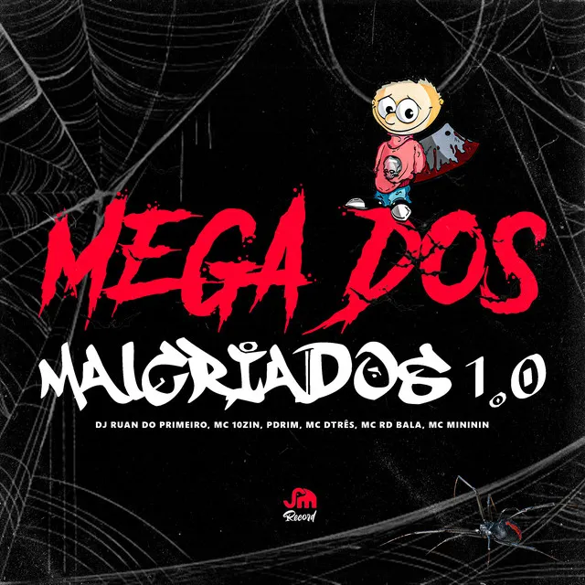 Mega dos Malcriados 1.0