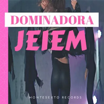 Dominadora by Jeiem