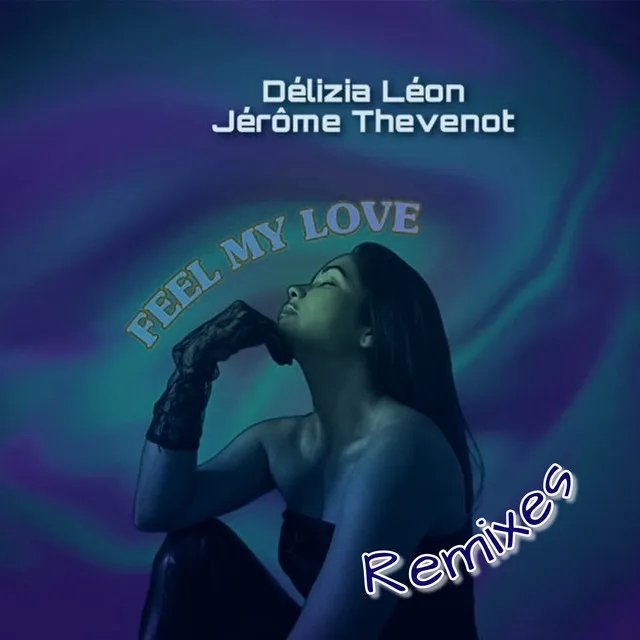 Feel My Love - Mr. Di Remix