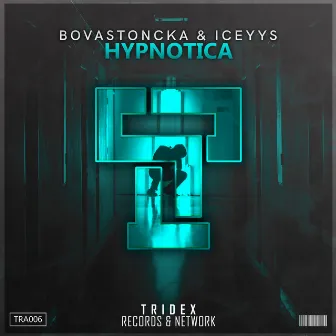 Hypnotica (original mix) by Bovastoncka