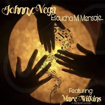 Escucha Mi Mensaje by Johnny Vega