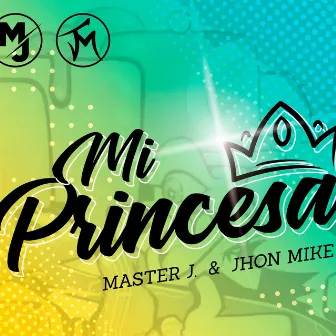 Mi Princesa by Master J