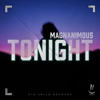 Tonight by Magnanimous