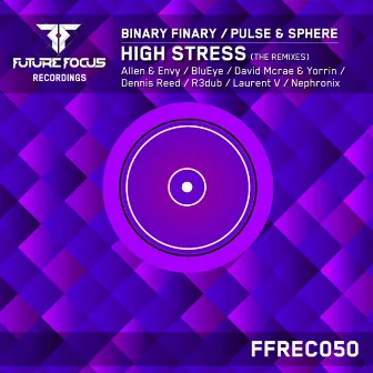 High Stress (The Remixes) by Pulse & Sphere