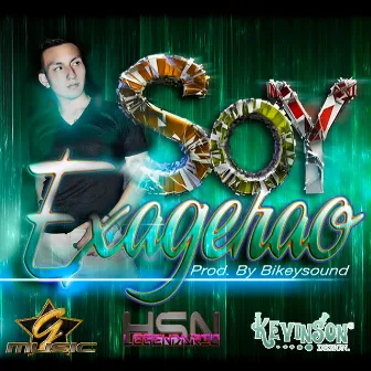 Soy exagera'o by Hsn el Legendario