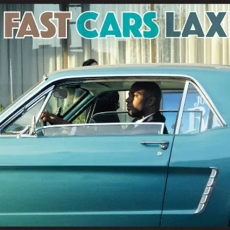 LAX by Fast Cars (Aust.)