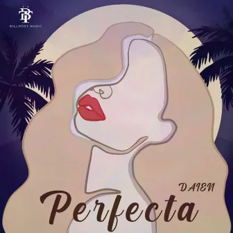 Perfecta by DAIEN