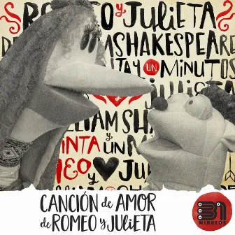 Canción de Amor de Romeo y Julieta by 31 Minutos