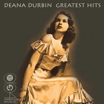 Greatest Hits by Deanna Durbin