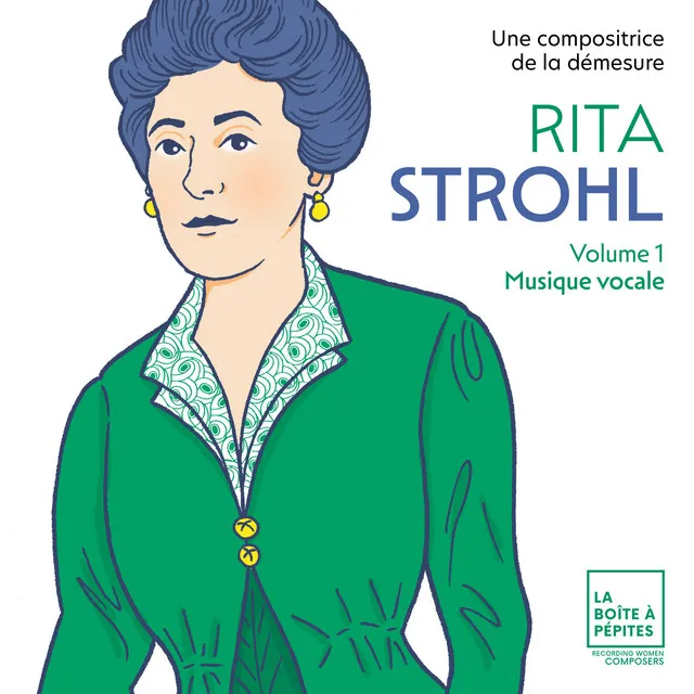 Rita Strohl: Six Poésies de Baudelaire mises en musique: VI. Madrigal triste