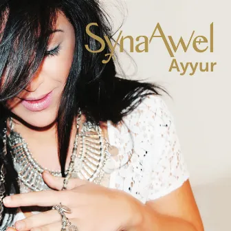 Ayyur by Syna Awel