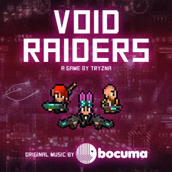 Void Raiders by Bocuma