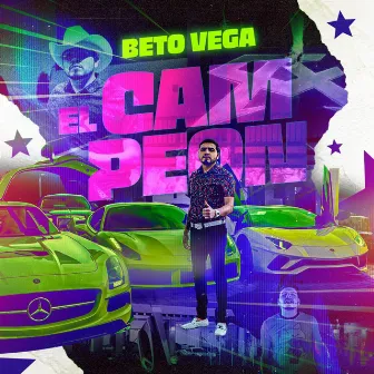 El Campeon by Beto Vega