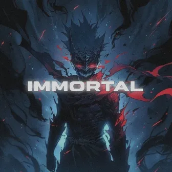 IMMORTAL by 