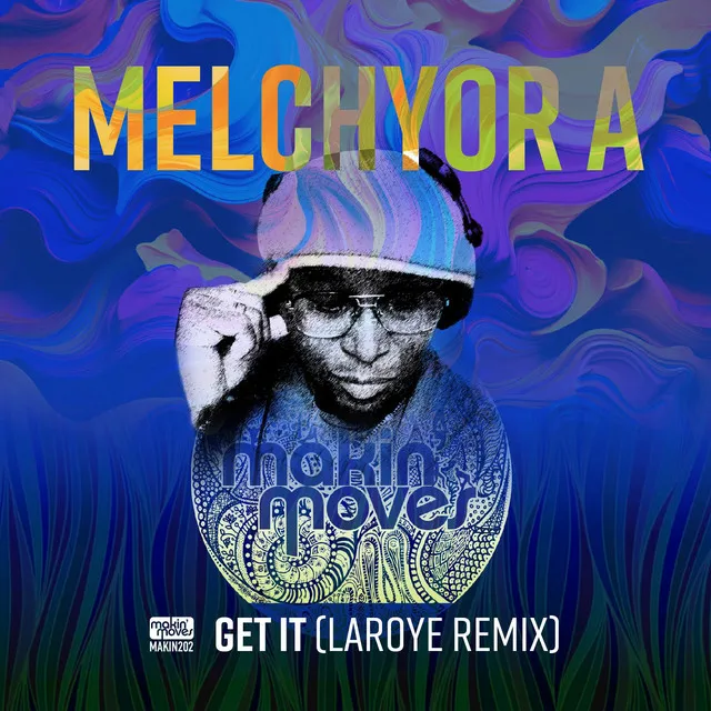 Get It - Laroye Remix